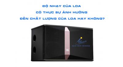 Độ nhạy của loa có thực sự ảnh hưởng đến chất lượng của loa hay không?