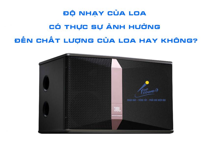 Độ nhạy của loa có thực sự ảnh hưởng đến chất lượng của loa hay không?